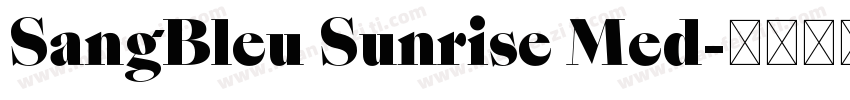 SangBleu Sunrise Med字体转换
